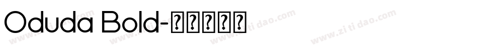 Oduda Bold字体转换